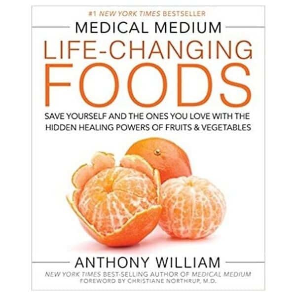 anthony william - life changing foods anthony william - life changing foods