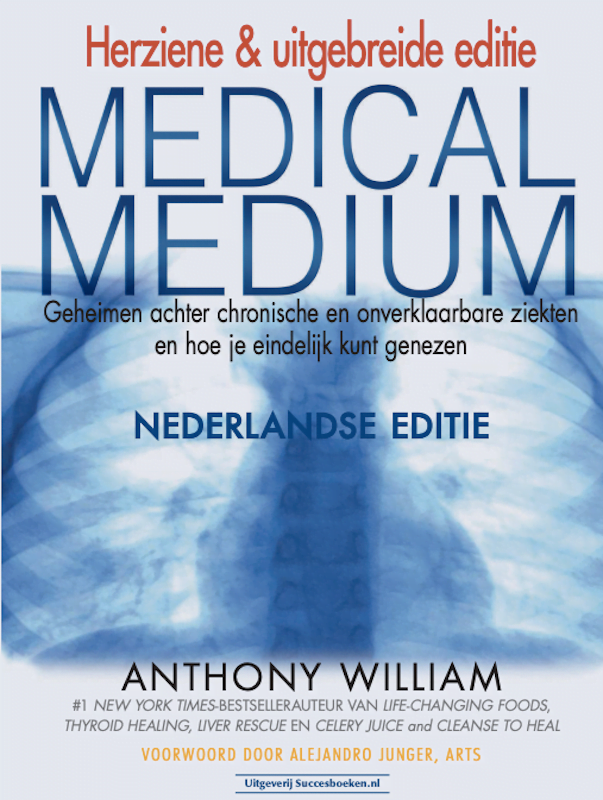 Anthony William - Medical Medium, revised edition Dutch