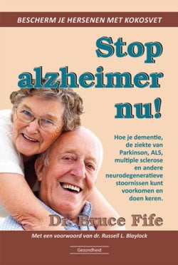 Stop Alzheimer Nu! - Dr. Bruce Fife