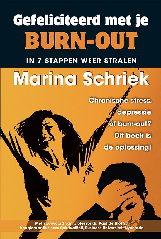 Félicitations pour votre Burn-Out - Marina Schriek